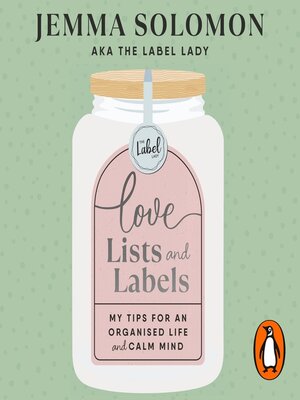cover image of Love, Lists and Labels